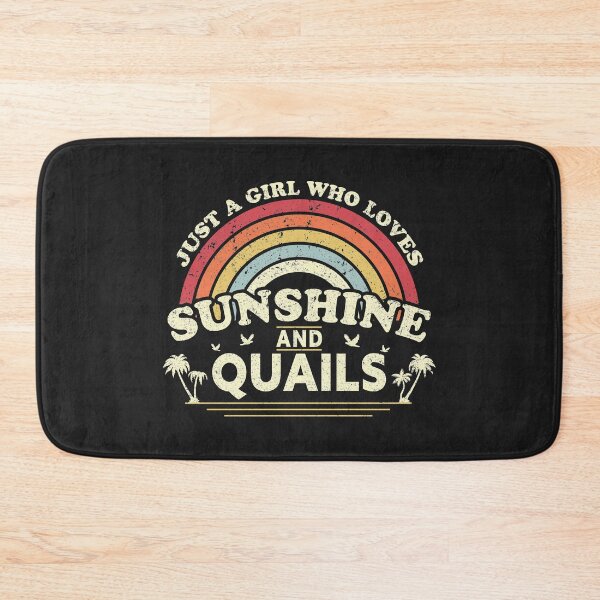 Item preview, Quail Graphic. Just A Girl Who Loves Sunshine And Quails Design designed and sold by PackAPunch.