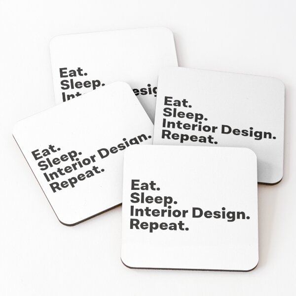 Item preview, Eat Sleep Interior Design Repeat designed and sold by teesaurus.