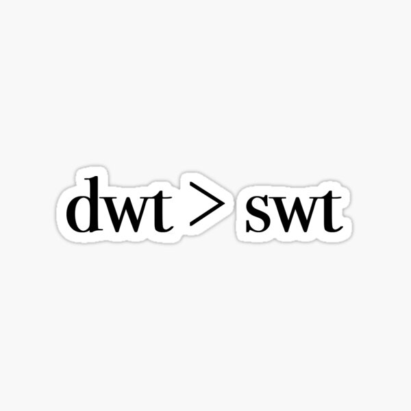 Vista previa del artículo con la obra «dwt> swt», diseñado y vendido por ninafromtwitter.