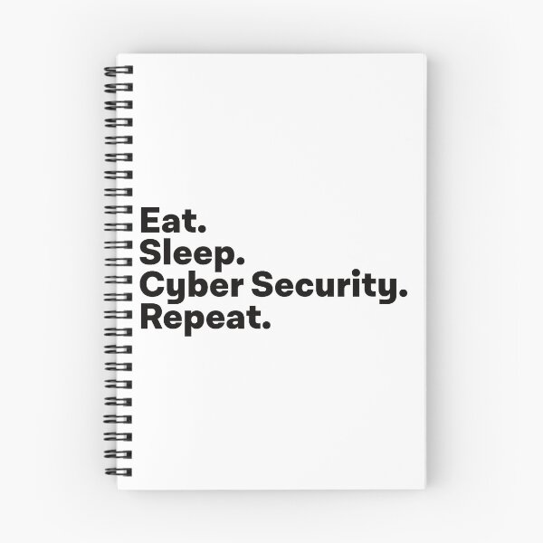 Item preview, Eat Sleep Cyber Security Repeat designed and sold by teesaurus.
