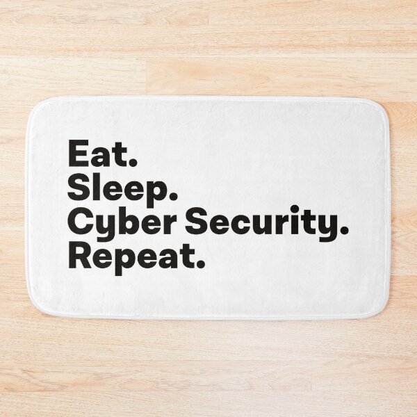 Item preview, Eat Sleep Cyber Security Repeat designed and sold by teesaurus.