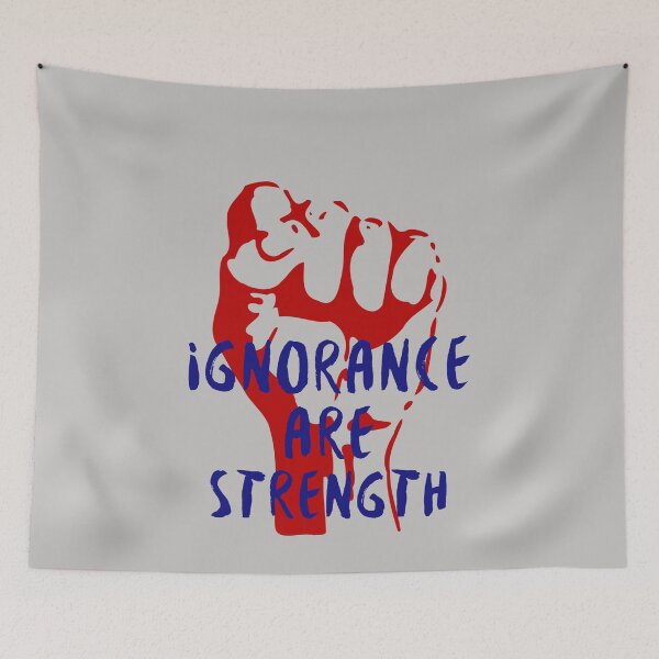 Item preview, Ignorance are Strength designed and sold by HappySchnapper.