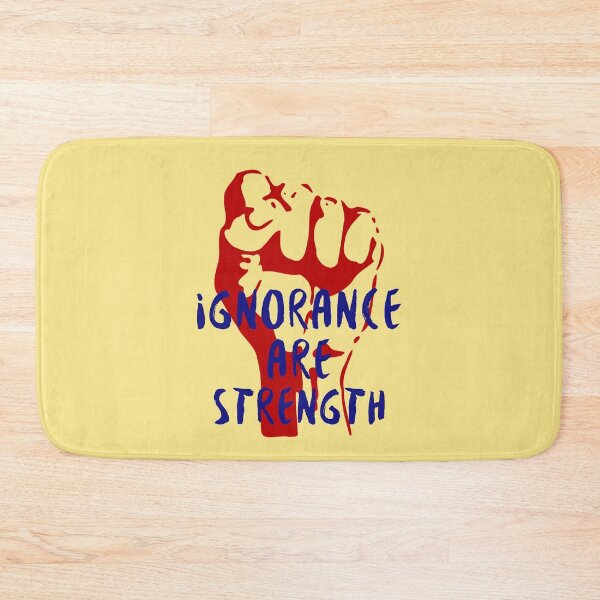Item preview, Ignorance are Strength designed and sold by HappySchnapper.