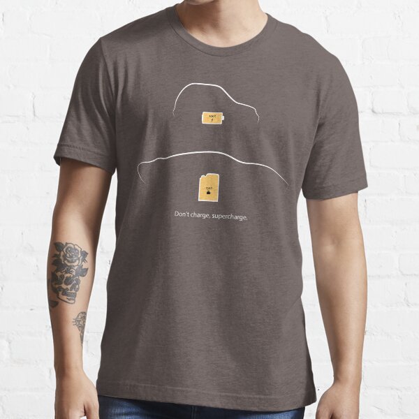 Don't Charge, Supercharge Essential T-Shirt