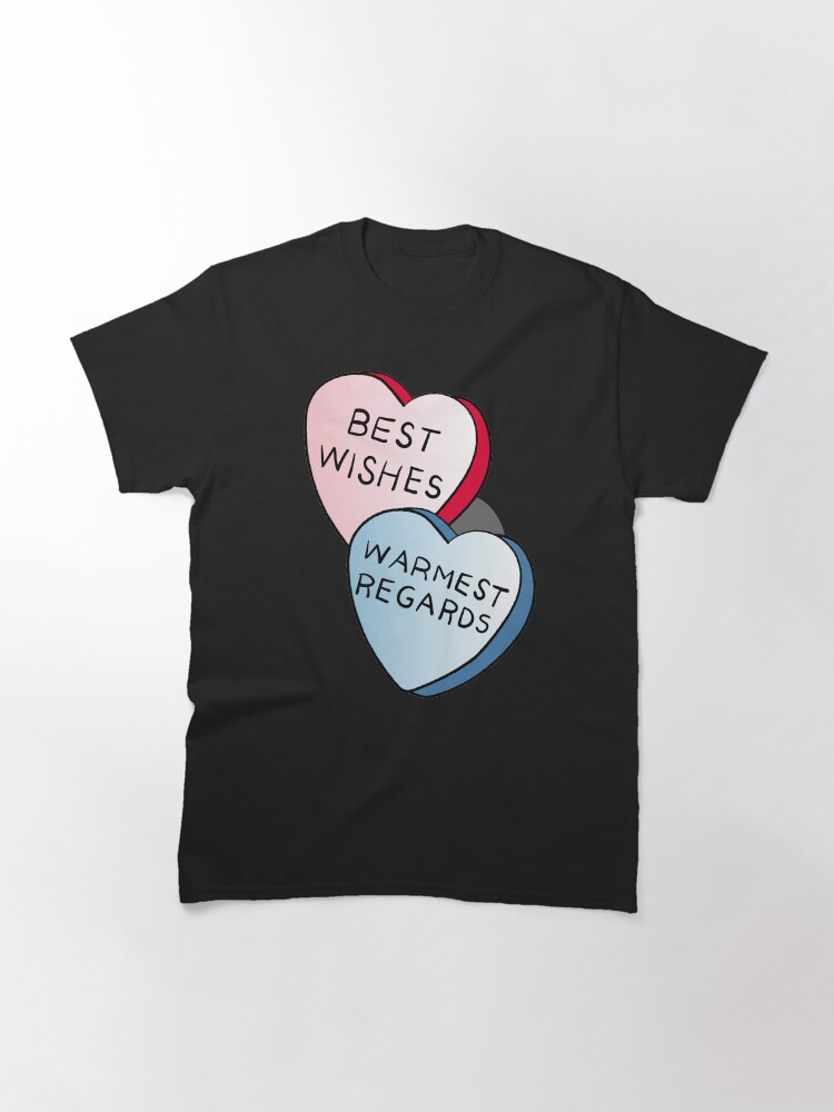 Alternate view of Best Wishes, Warmest Regards on candy. David Rose and Stevie banter awkwardly in Schitt's Creek at the Rosebud Moteel Classic T-Shirt