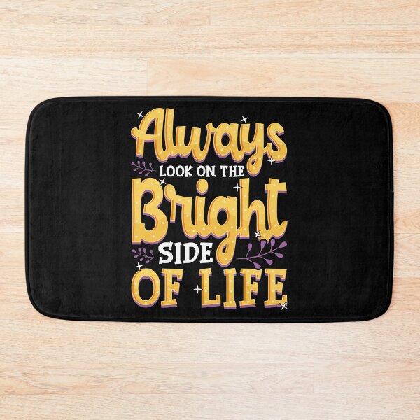 Item preview, Always Look On The Bright Side Of Life Positivity designed and sold by perfectpresents.