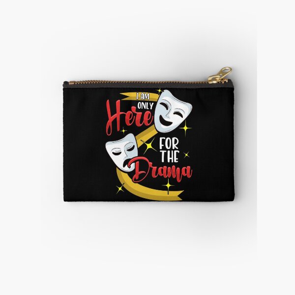 Item preview, Funny I Am Only Here For The Drama Theater Pun designed and sold by perfectpresents.