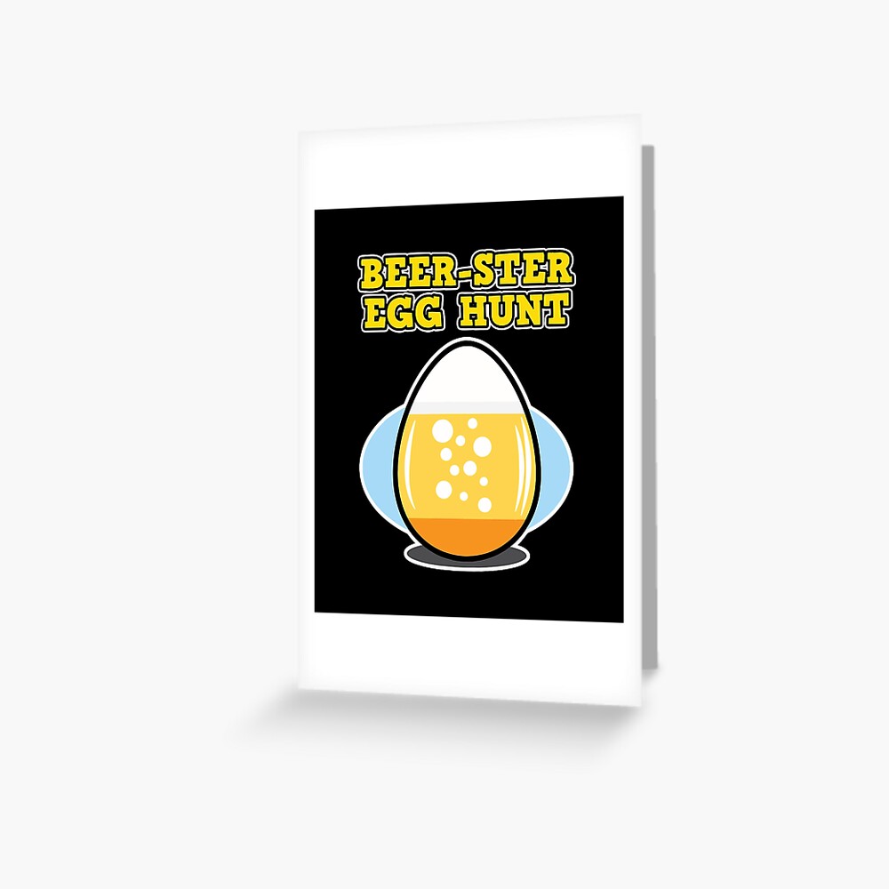 "Easter Beer For Beer Ster Egg Hunt" Greeting Card for Sale by