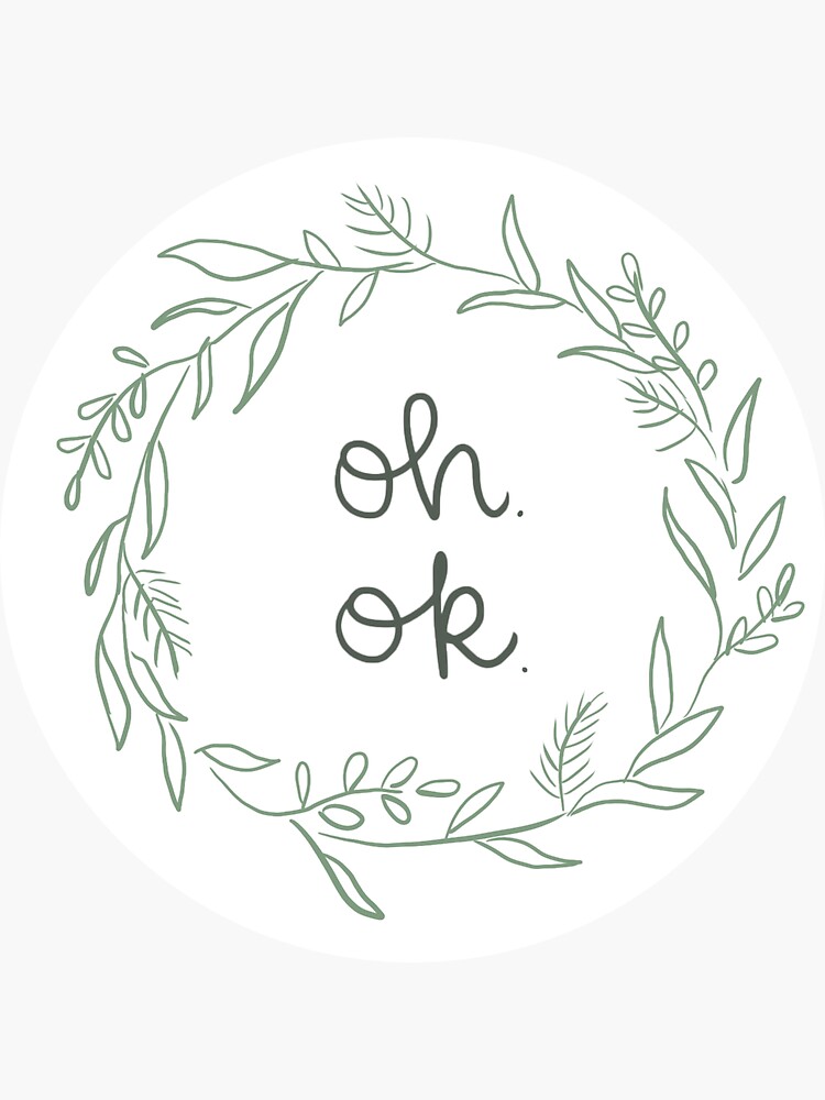 Thumbnail 3 of 3, Sticker, "Oh. Ok." designed and sold by vmhmade.