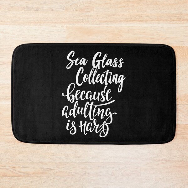 Item preview, Sea Glass Collecting Because Adulting Is Hard designed and sold by ProjectX23.