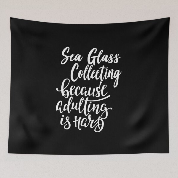Item preview, Sea Glass Collecting Because Adulting Is Hard designed and sold by ProjectX23.