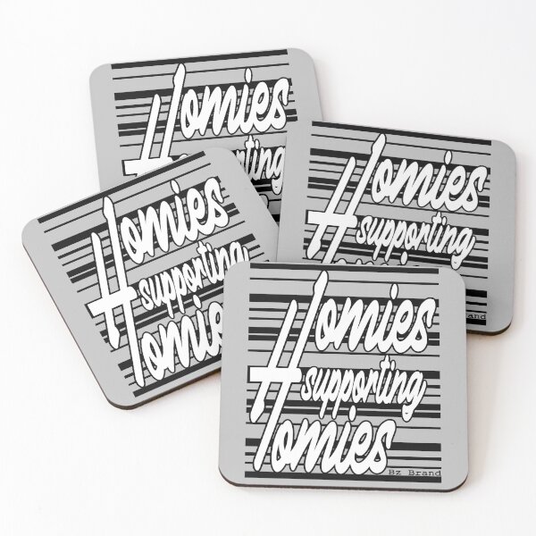 Item preview,  homies supporting homies designed and sold by SneakyBz.