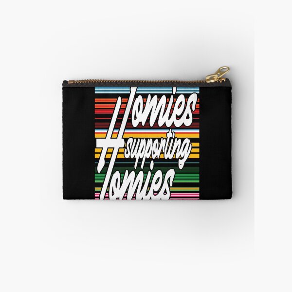 Item preview,  homies supporting homies designed and sold by SneakyBz.