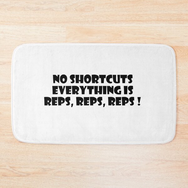 Item preview, NO SHORTCUTS EVERYTHING IS REPS, REPS, REPS! designed and sold by trainingclothes.