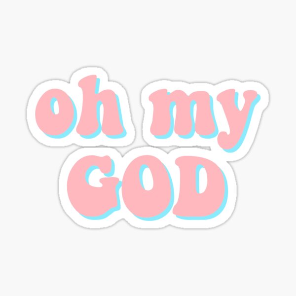 Item preview, oh my god designed and sold by imajuicypie.