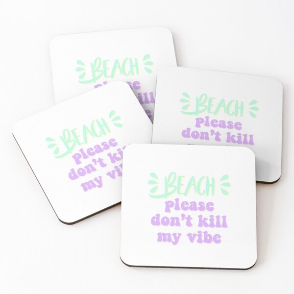 Item preview, beach please don't kill my vibe  designed and sold by imajuicypie.