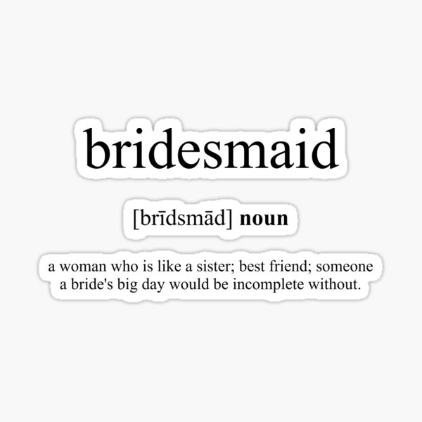 bridesmaid-definition-dictionary-collection-sticker-for-sale-by