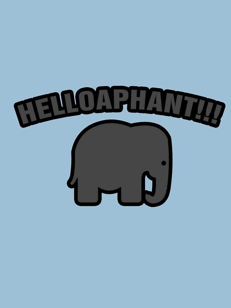 Helloaphant!!! by BaronVonRosco