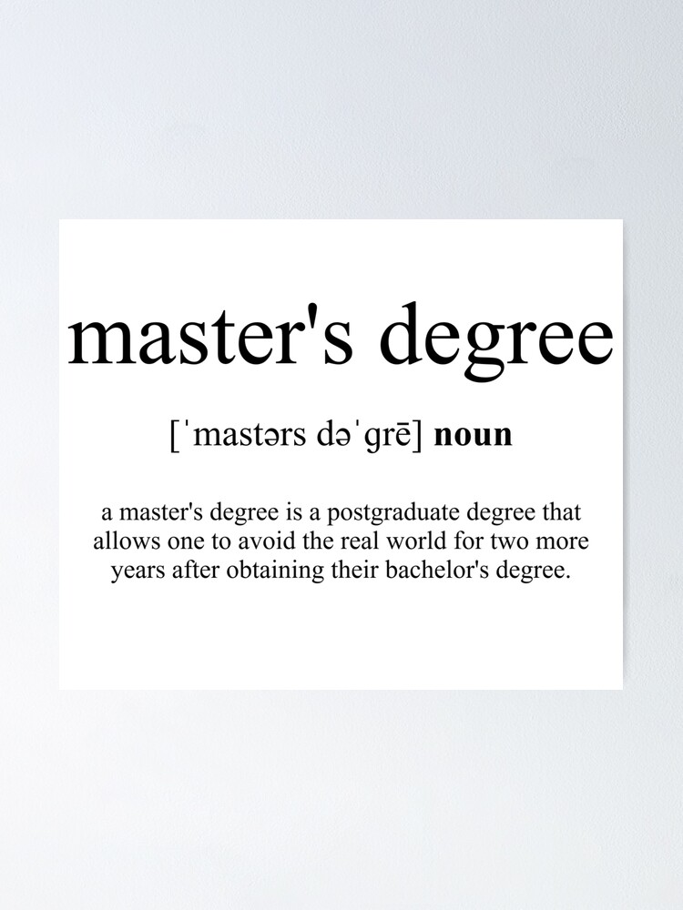  Master s Degree Definition Dictionary Collection Poster By 