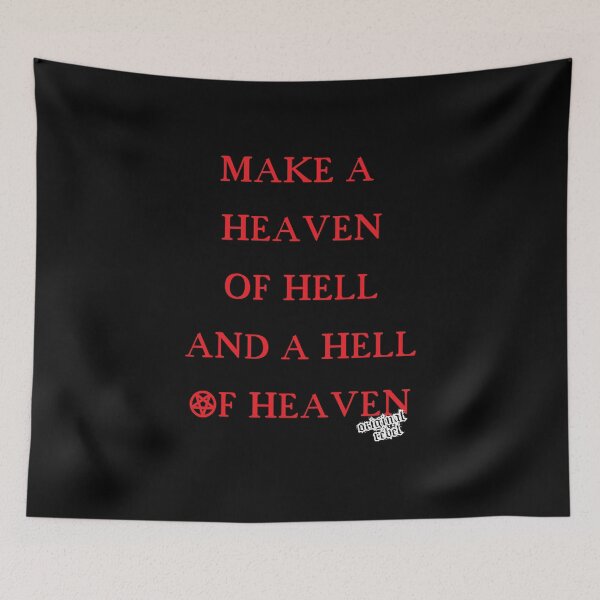 Item preview, Make A Heaven Of Hell designed and sold by artpirate.