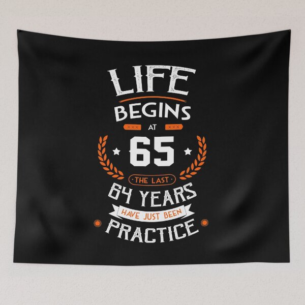 Item preview, 65th birthday gift idea Life Begins at 65 years old Funny Novelty Gift for birthday party present designed and sold by LoveEveryWear.