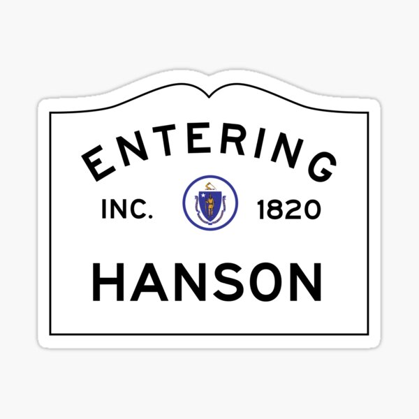 Entering Hanson - Commonwealth of Massachusetts Road Sign Sticker
