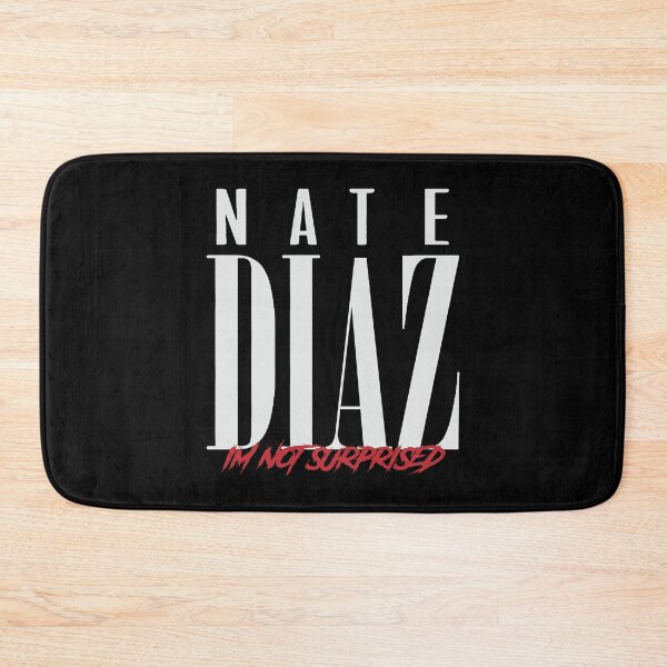 Item preview, Nate Diaz - I'm Not Surprised designed and sold by freelobster.