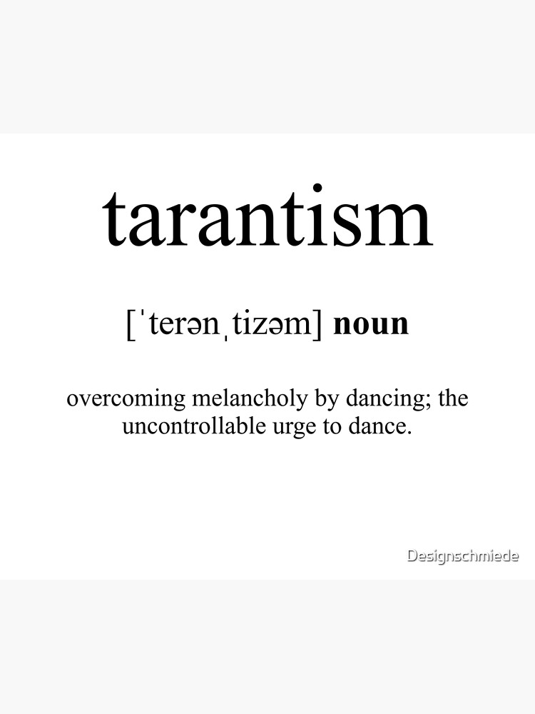 "Tarantism Definition Dictionary Collection" Poster for Sale by