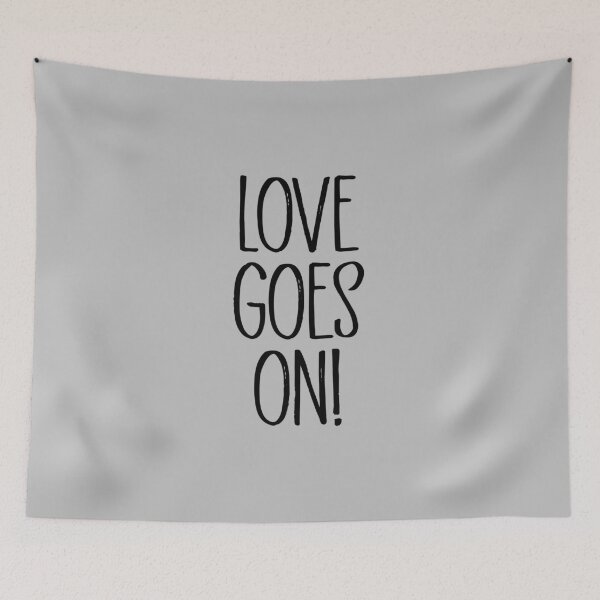 Item preview, Love Goes On !. black designed and sold by perezzzoso.