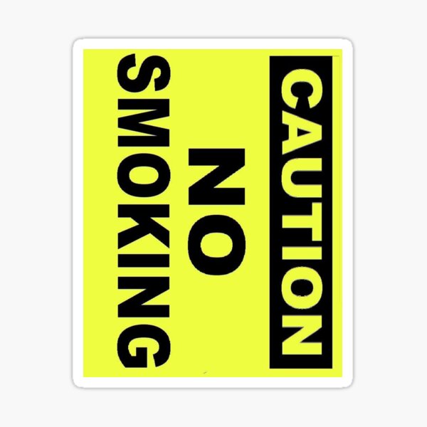 Caution No Smoking, Caution this is Sparta Sticker