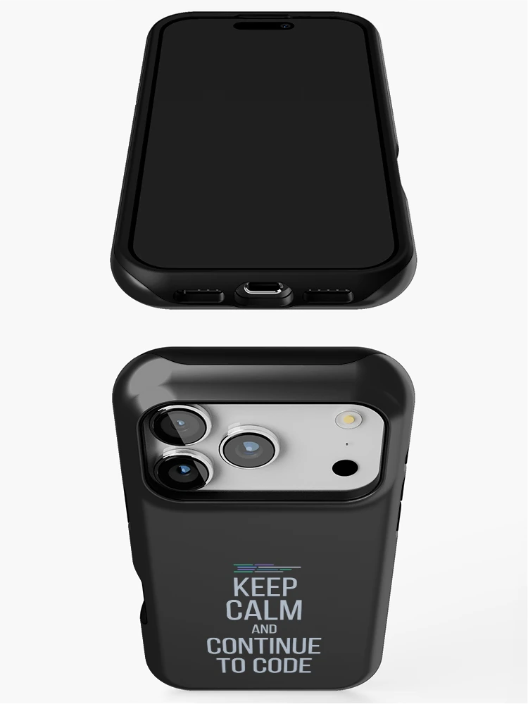 Thumbnail 3 of 4, iPhone Case, Developer Keep Calm And Continue To Code designed and sold by bliptee.