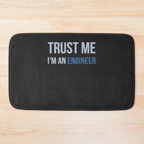 Item preview, Developer Trust Me I'm an Engineer designed and sold by bliptee.
