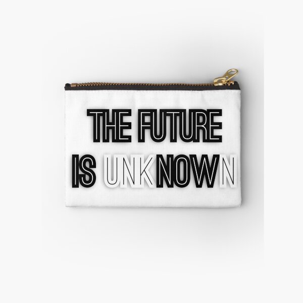 Item preview, The future is unknown designed and sold by bubbliciousart.