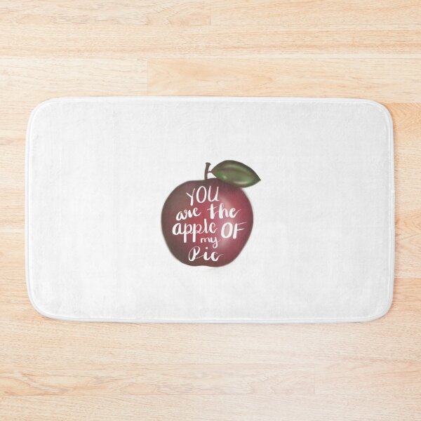 Item preview, You are the apple of my pie designed and sold by Anastasia Toska.