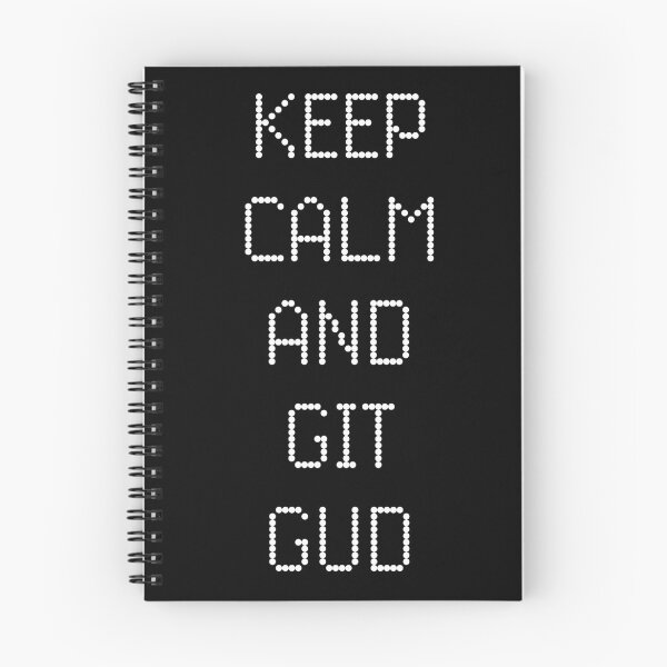 Item preview, Keep Calm and Git Gud designed and sold by Myowu.