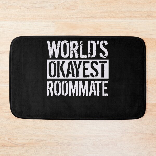 Item preview, Worlds Okayest Roommate designed and sold by TooFlyDesign.