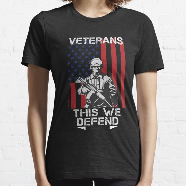 Veterans - This We Defend Essential T-Shirt