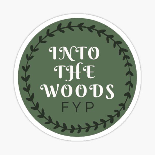 FYP Into the Woods Sticker Sticker