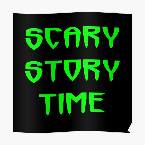 Creepypasta Stories Posters Redbubble - 10 scary creepy roblox games horror creepypasta story