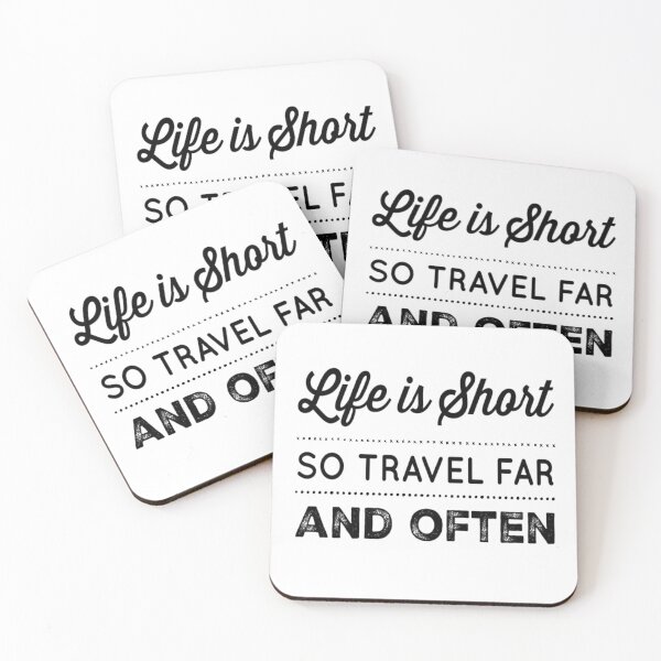 Item preview, Life is Short so Travel Far and Often designed and sold by SocialWest.
