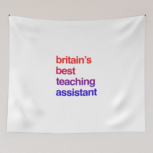 Item preview, Britain’s Best Teaching Assistant designed and sold by weavernap.