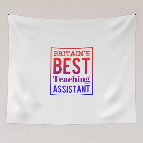 Item preview, Britain’s Best Teaching Assistant designed and sold by weavernap.