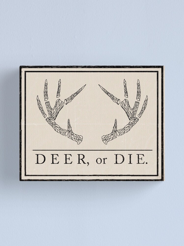 Alternate view of Deer, or Die. Canvas Print