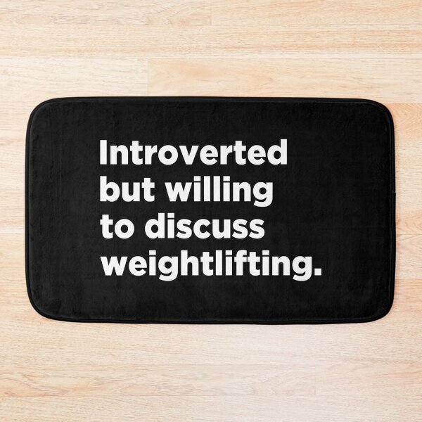 Item preview, Introverted But Willing To Discuss Weightlifting designed and sold by T-shirt For You.