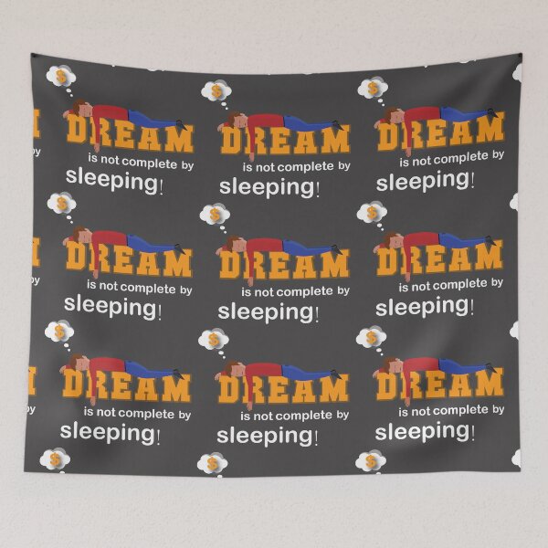 Item preview, Motivational / inspirational quote - Dream is not complete by sleeping!  designed and sold by Arshad  Khiljee.