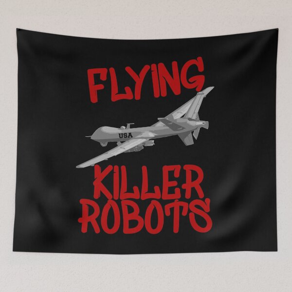 Item preview, Predator Drone Flying Killer Robots Political Activist designed and sold by CharJens.