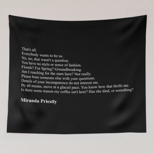 Item preview, Miranda Priestly Quotes from The Devil Wears Prada designed and sold by Miguel Queiruga.