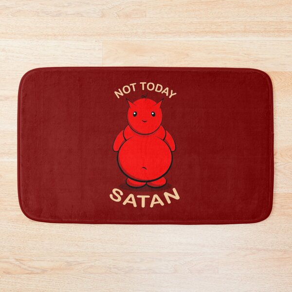 Item preview, Cute Not Today Satan TheFlying6 designed and sold by TheFlying6.