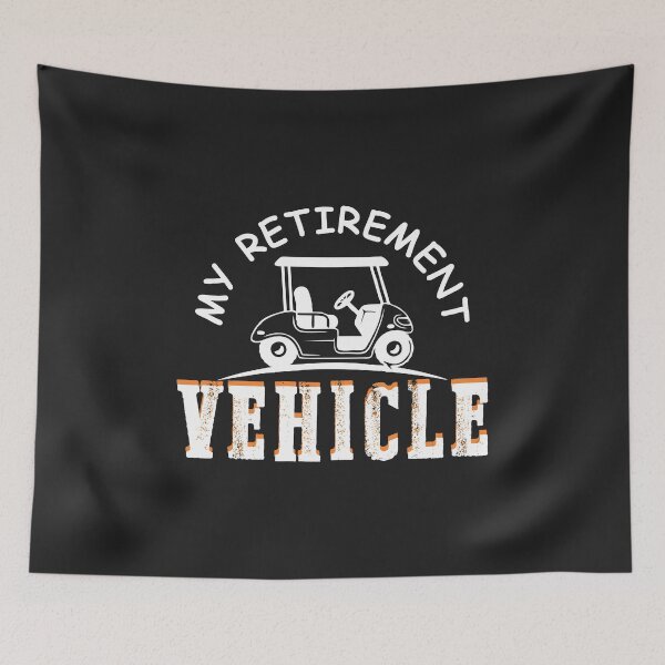 Item preview, My retirement vehicle Golf cart golfing funny gag gift designed and sold by hadleydesigns.