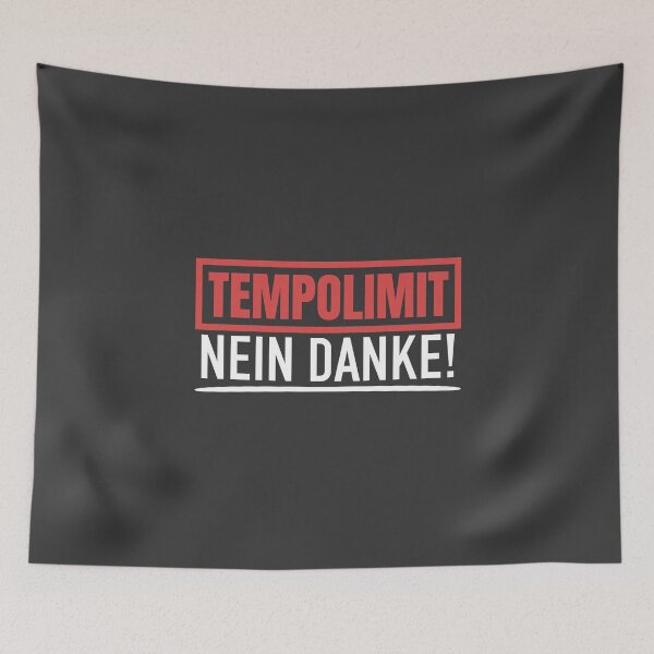 Artikelvorschau, Tempolimit Nein Danke Gegen Tempolimit Autobahn entworfen und verkauft von Team150Designz.